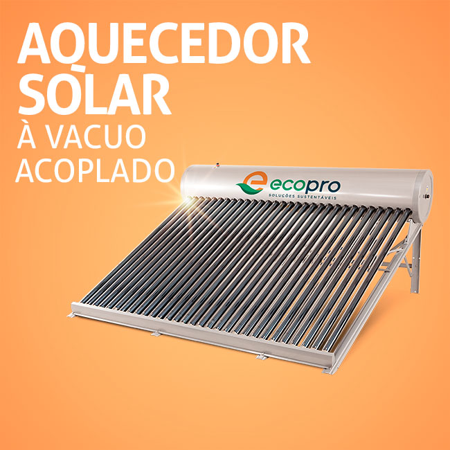 AQUECEDOR SOLAR A VÁCUO ACOPLADO